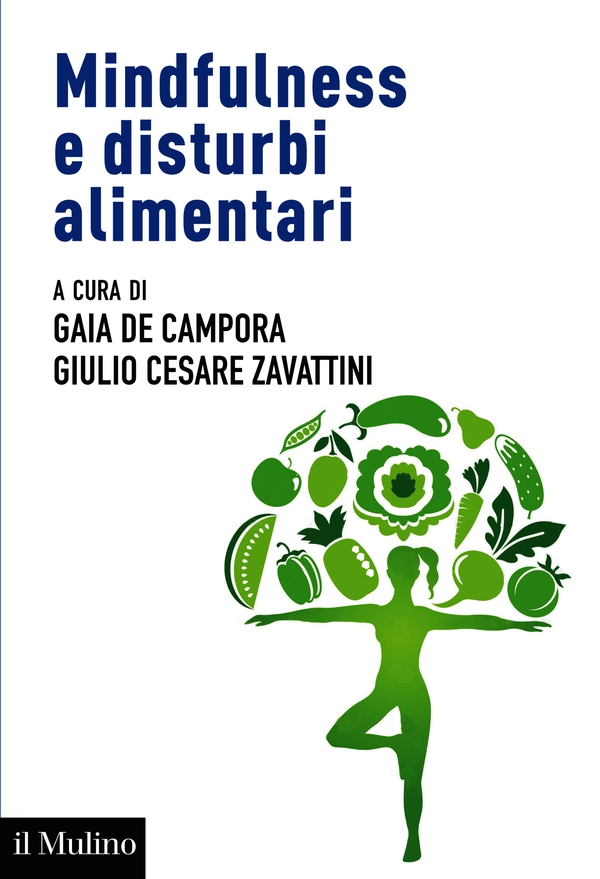 Mindfulness e disturbi alimentari - Librerie.coop Mindfulness e disturbi alimentari - Librerie.coop