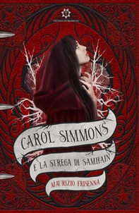 Carol Simmons e la strega di Samhain - Librerie.coop