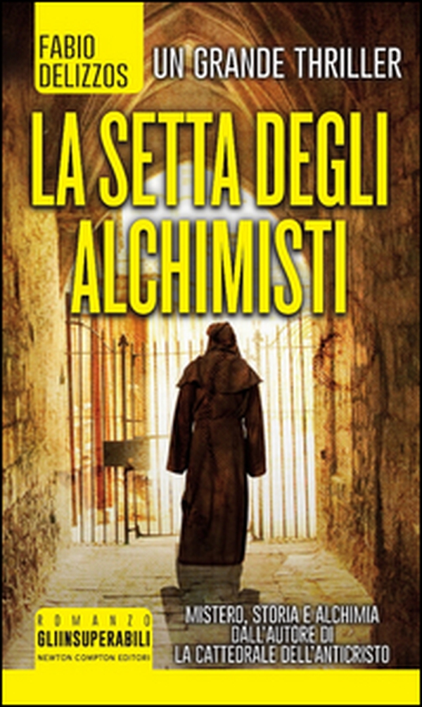 La setta degli alchimisti - Librerie.coop La setta degli alchimisti - Librerie.coop