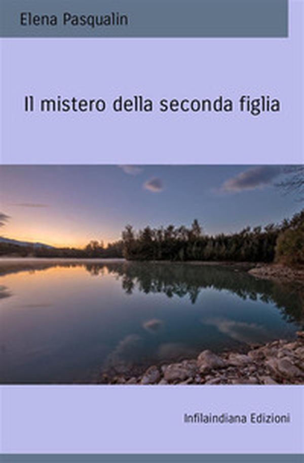 Il mistero della seconda figlia - Librerie.coop Il mistero della seconda figlia - Librerie.coop