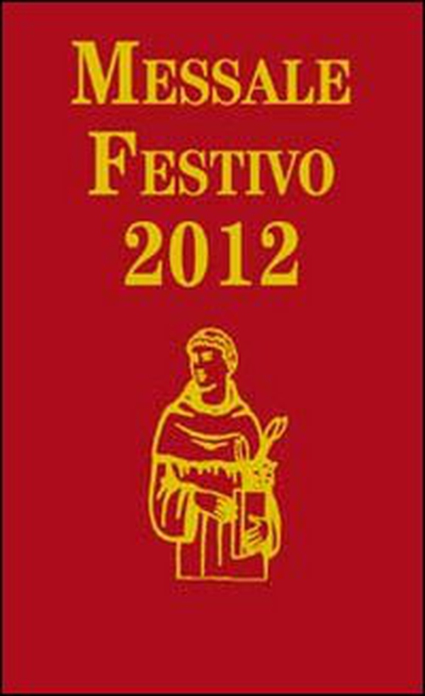 Messale festivo 2012 - Librerie.coop Messale festivo 2012 - Librerie.coop
