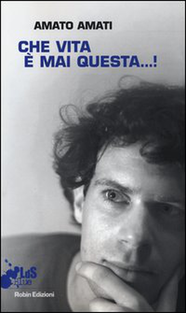 Che vita è mai questa...! - Librerie.coop Che vita è mai questa...! - Librerie.coop