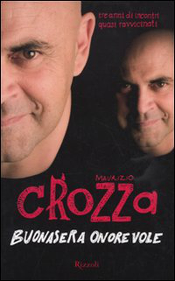 Buonasera onorevole. Tre anni di incontri quasi ravvicinati - Librerie.coop Buonasera onorevole. Tre anni di incontri quasi ravvicinati - Librerie.coop