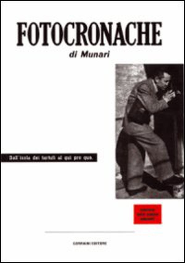 Fotocronache. Ediz. italiana e inglese - Librerie.coop Fotocronache. Ediz. italiana e inglese - Librerie.coop