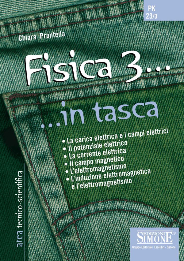 Fisica 3... in tasca - Nozioni essenziali - Librerie.coop Fisica 3... in tasca - Nozioni essenziali - Librerie.coop
