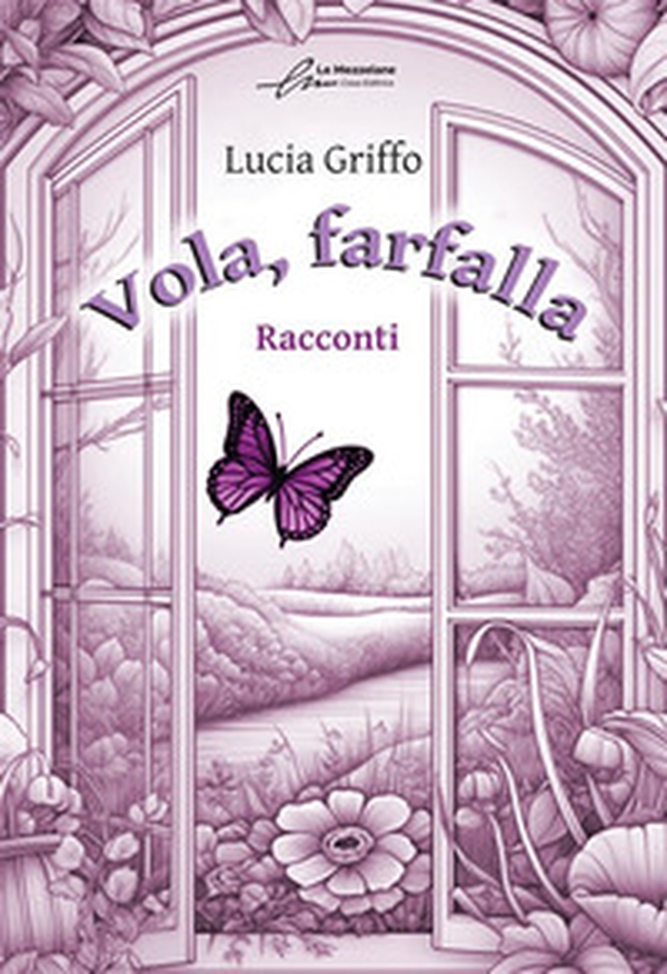 Vola farfalla - Librerie.coop Vola farfalla - Librerie.coop