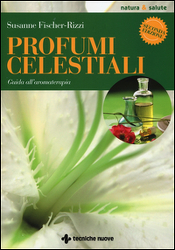 Profumi celestiali. Guida all'aromaterapia - Librerie.coop Profumi celestiali. Guida all'aromaterapia - Librerie.coop