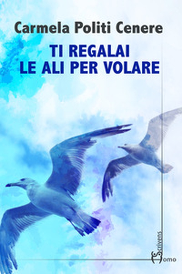 Ti regalai le ali per volare - Librerie.coop Ti regalai le ali per volare - Librerie.coop