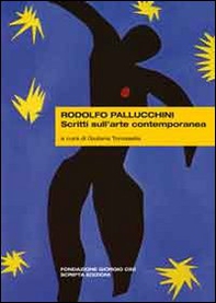 Rodolfo Pallucchini scritti sull'arte contemporanea - Librerie.coop