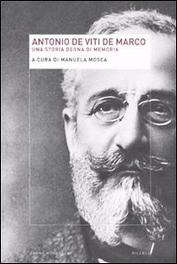 Antonio De Viti De Marco. Una storia degna di memoria - Librerie.coop Antonio De Viti De Marco. Una storia degna di memoria - Librerie.coop