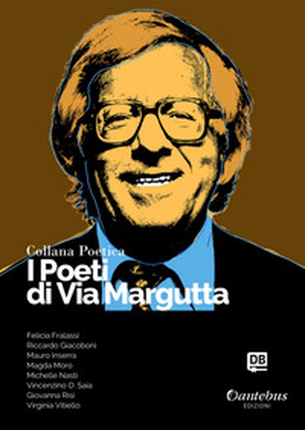 I poeti di Via Margutta. Collana poetica - Vol. 85 - Librerie.coop I poeti di Via Margutta. Collana poetica - Vol. 85 - Librerie.coop