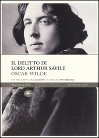 Il delitto di lord Arthur Savile - Librerie.coop