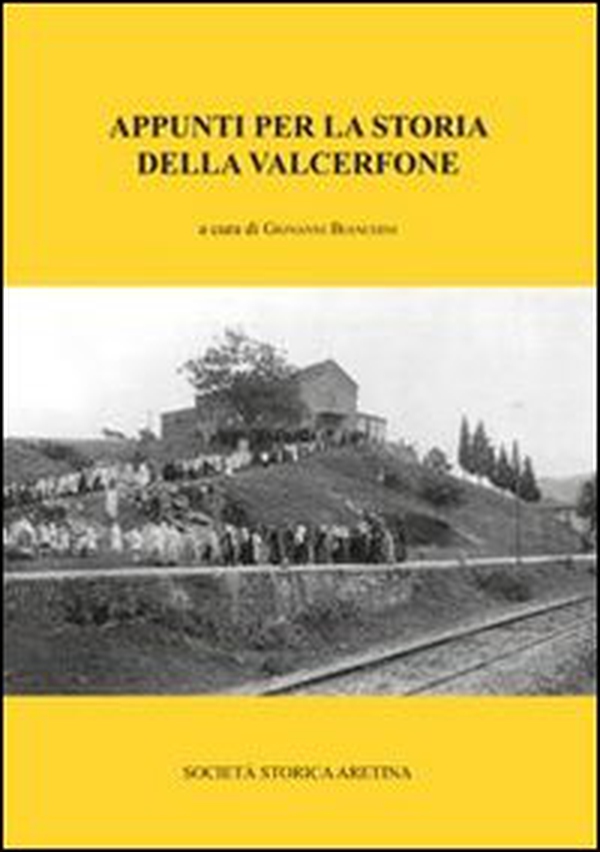 Appunti per la storia della Valcerfone - Librerie.coop Appunti per la storia della Valcerfone - Librerie.coop