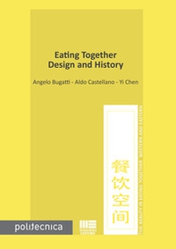 Eating together. Design and history - Librerie.coop