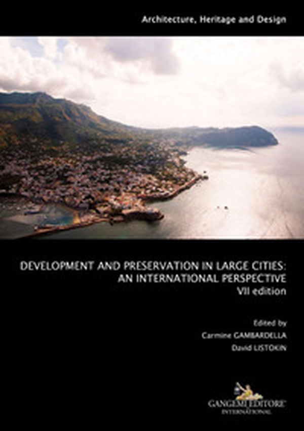 Development and preservation in large cities. An international perspective - Librerie.coop Development and preservation in large cities. An international perspective - Librerie.coop