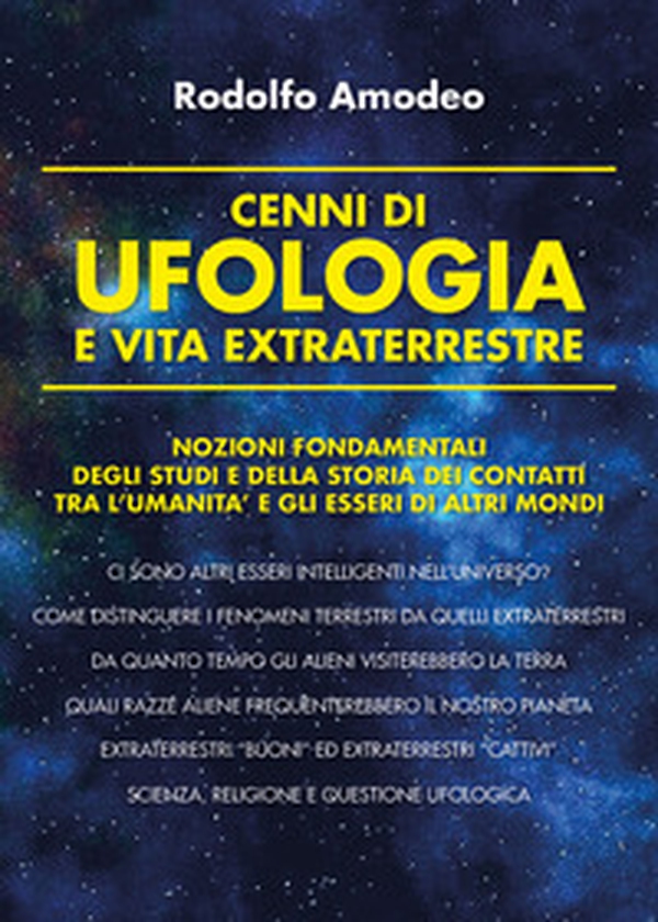 Cenni di ufologia e vita extraterrestre - Librerie.coop Cenni di ufologia e vita extraterrestre - Librerie.coop