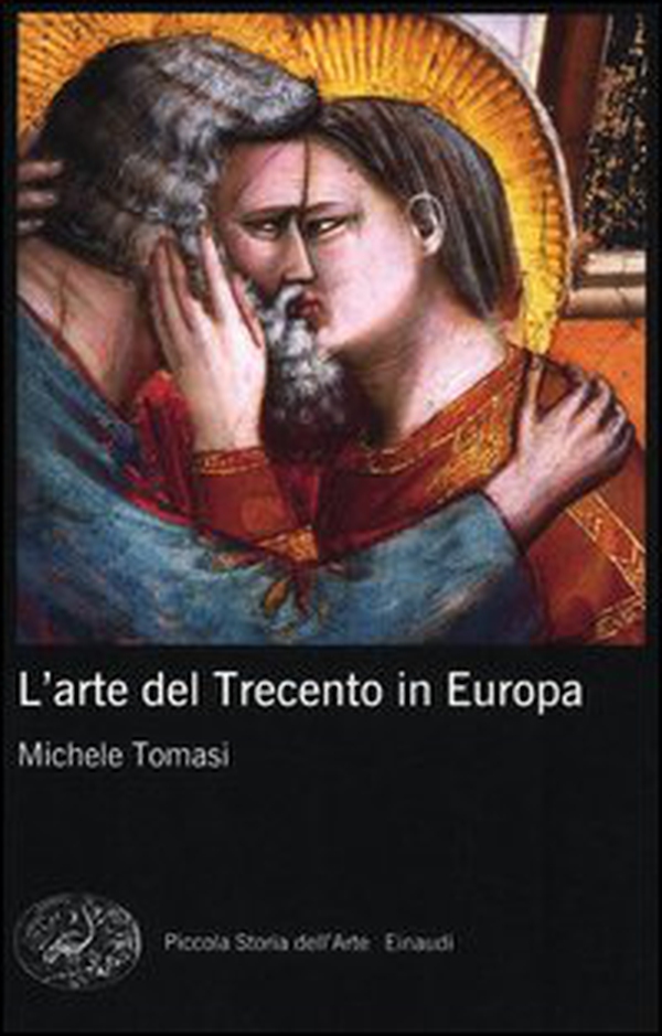 L'arte del Trecento in Europa - Librerie.coop L'arte del Trecento in Europa - Librerie.coop
