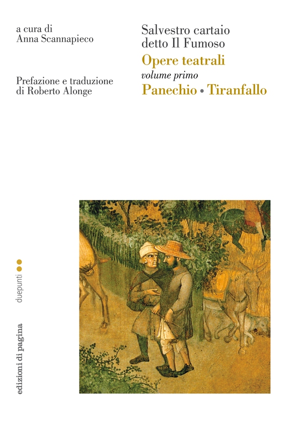 Opere teatrali. Vol. I (Panechio • Tiranfallo). Salvestro cartaio detto il Fumoso - Librerie.coop Opere teatrali. Vol. I (Panechio • Tiranfallo). Salvestro cartaio detto il Fumoso - Librerie.coop