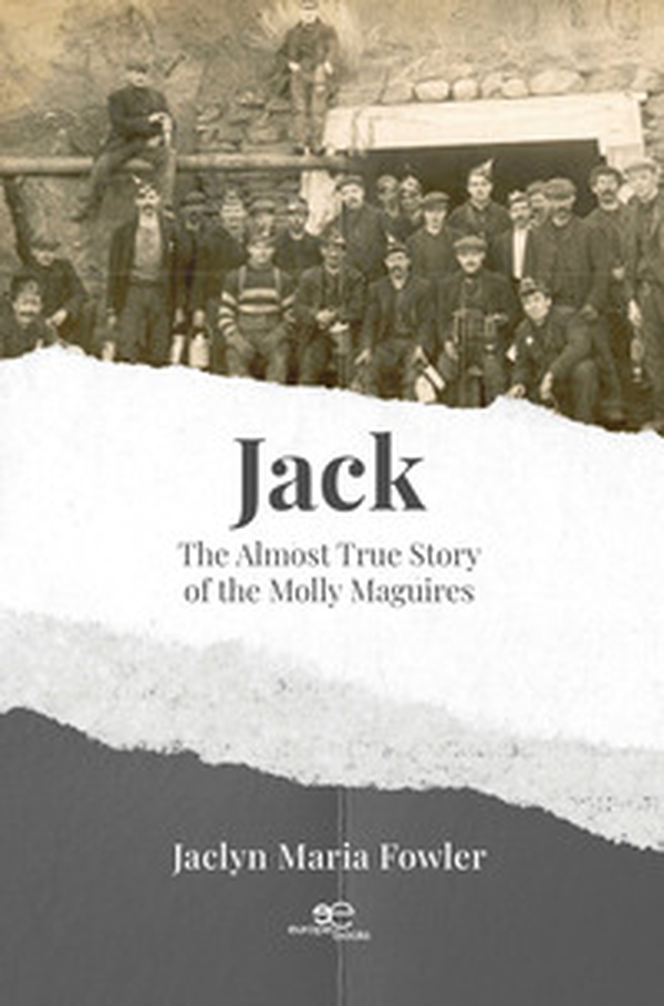 Jack. The almost true story of the Molly Maguires - Librerie.coop Jack. The almost true story of the Molly Maguires - Librerie.coop