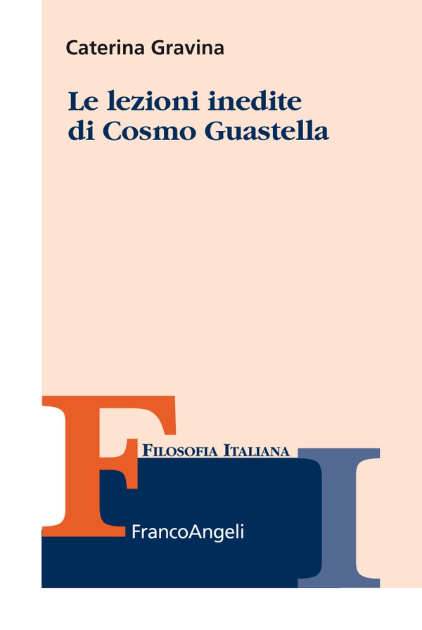 Le lezioni inedite di Cosmo Guastella - Librerie.coop Le lezioni inedite di Cosmo Guastella - Librerie.coop