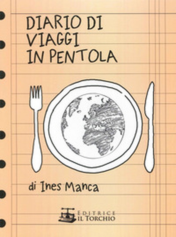 Diario di viaggio in pentola - Librerie.coop Diario di viaggio in pentola - Librerie.coop