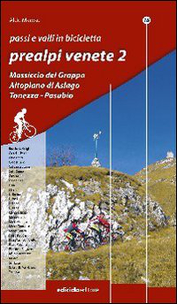 Passi e valli in bicicletta. Prealpi venete - Librerie.coop Passi e valli in bicicletta. Prealpi venete - Librerie.coop