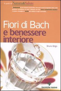 Fiori di Bach e benessere interiore - Librerie.coop