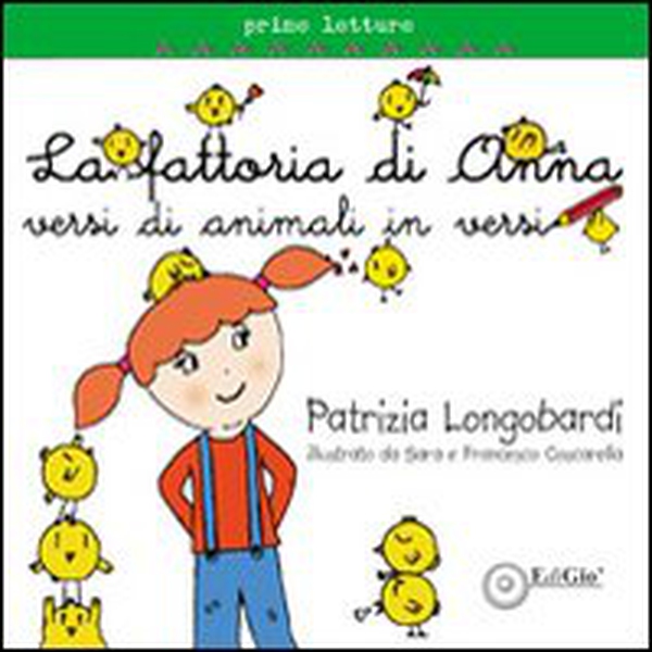 La fattoria di Anna. Versi di animali in versi - Librerie.coop La fattoria di Anna. Versi di animali in versi - Librerie.coop
