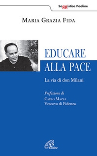 Educare alla pace. La via di don Milani - Librerie.coop