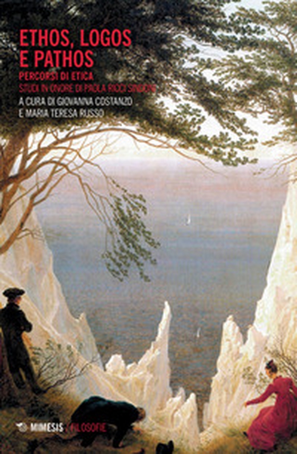 Ethos, logos e pathos. Percorsi di etica. Studi in onore di Paola Ricci Sindoni - Librerie.coop Ethos, logos e pathos. Percorsi di etica. Studi in onore di Paola Ricci Sindoni - Librerie.coop
