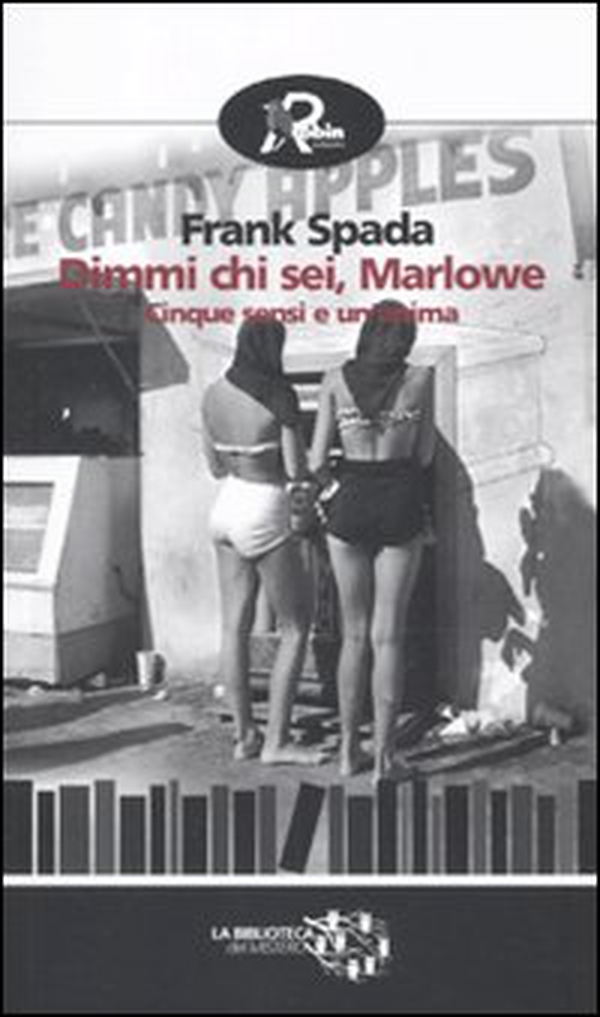 Dimmi chi sei Marlowe. Cinque sensi e un'anima - Librerie.coop Dimmi chi sei Marlowe. Cinque sensi e un'anima - Librerie.coop