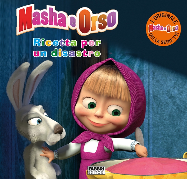 Masha e Orso. Ricetta per un disastro - Librerie.coop Masha e Orso. Ricetta per un disastro - Librerie.coop