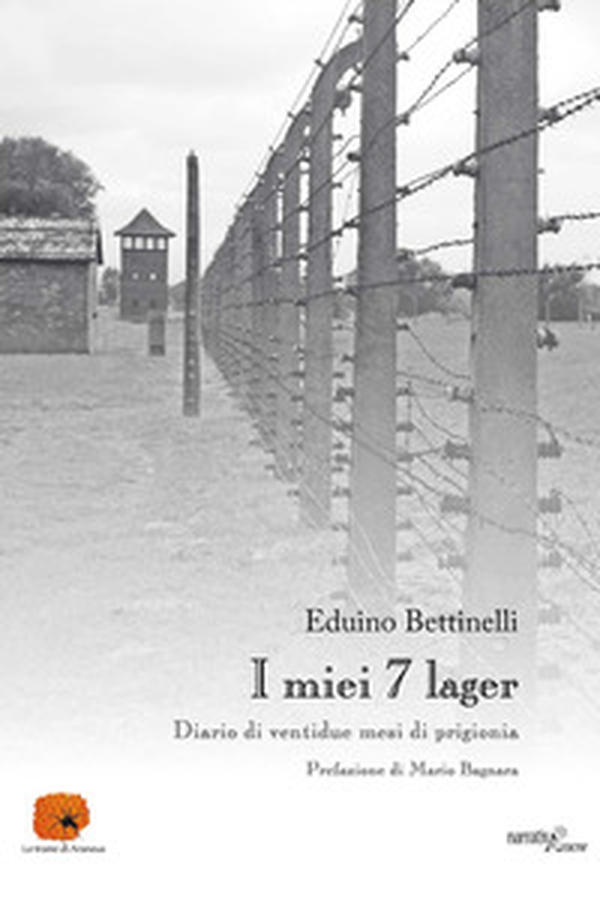 I miei 7 lager. Diario di 22 mesi di prigionia - Librerie.coop I miei 7 lager. Diario di 22 mesi di prigionia - Librerie.coop