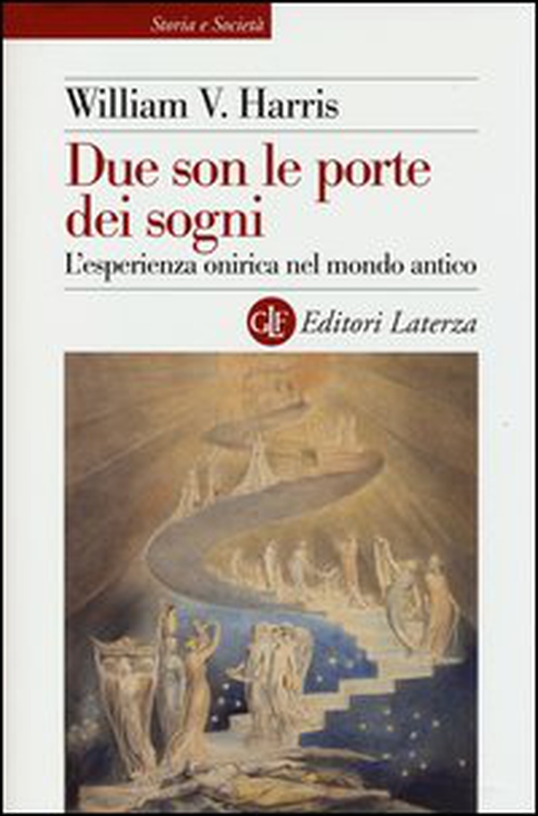 Due son le porte dei sogni. L'esperienza onirica nel mondo antico - Librerie.coop Due son le porte dei sogni. L'esperienza onirica nel mondo antico - Librerie.coop