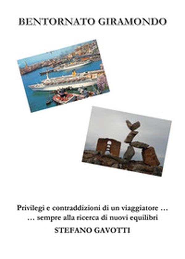 Bentornato giramondo - Librerie.coop Bentornato giramondo - Librerie.coop