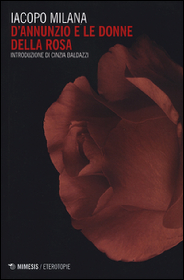 D'Annunzio e le donne della rosa - Librerie.coop D'Annunzio e le donne della rosa - Librerie.coop