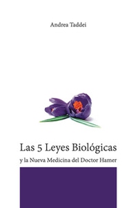 Las 5 leyes biológicas y la nueva medicina del Doctor Hamer - Librerie.coop