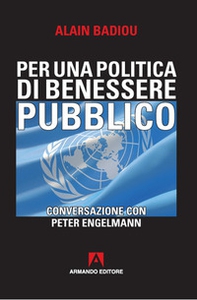 Per una politica del benessere pubblico. Conversazione con Peter Engelmann - Librerie.coop