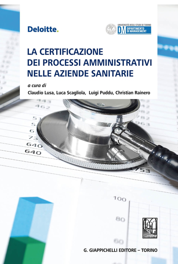La certificazione dei processi amministrativi nelle aziende sanitarie - Librerie.coop La certificazione dei processi amministrativi nelle aziende sanitarie - Librerie.coop