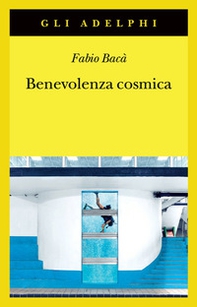 Benevolenza cosmica - Librerie.coop