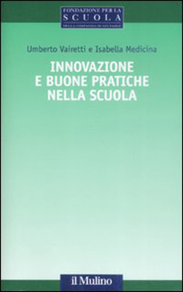 Innovazione e buone pratiche nella scuola - Librerie.coop Innovazione e buone pratiche nella scuola - Librerie.coop
