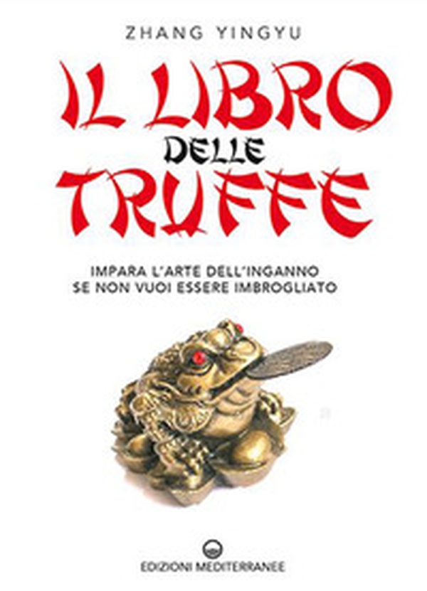 Il libro delle truffe. Impara l'arte dell'inganno se non vuoi essere imbrogliato - Librerie.coop Il libro delle truffe. Impara l'arte dell'inganno se non vuoi essere imbrogliato - Librerie.coop