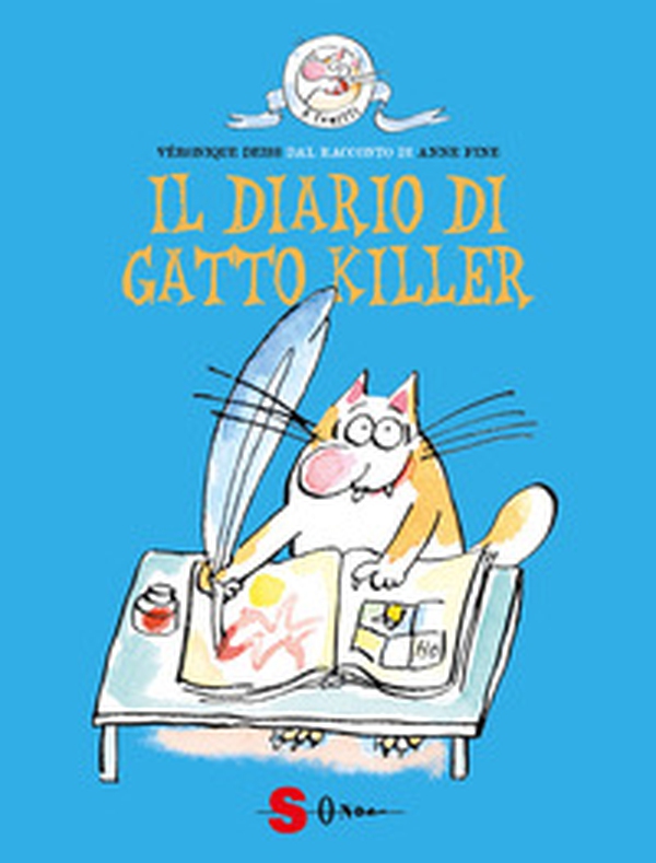 Il diario di Gatto Killer. Dal racconto di Anne Fine - Librerie.coop Il diario di Gatto Killer. Dal racconto di Anne Fine - Librerie.coop