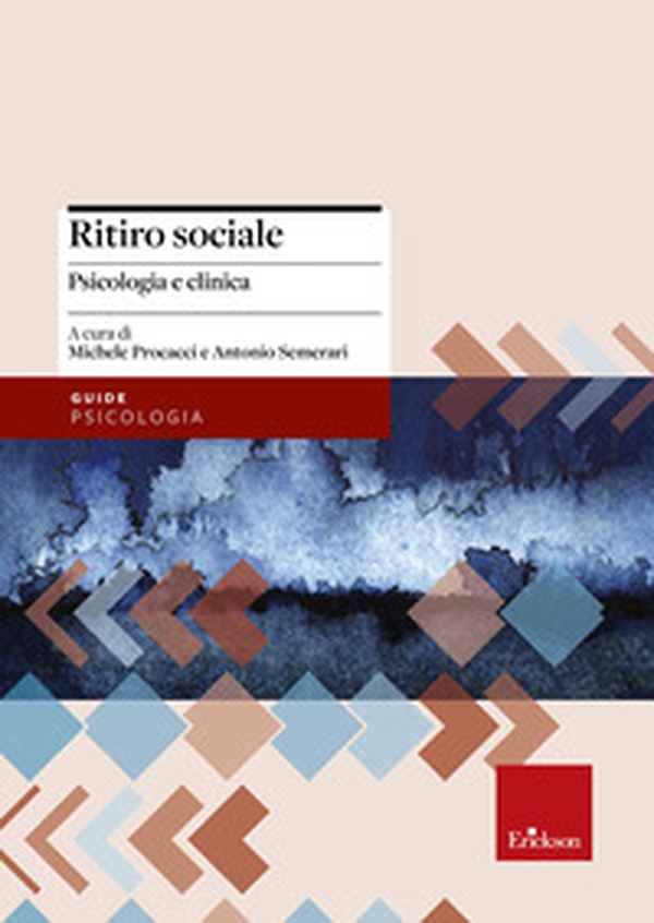 Ritiro sociale. Psicologia e clinica - Librerie.coop Ritiro sociale. Psicologia e clinica - Librerie.coop