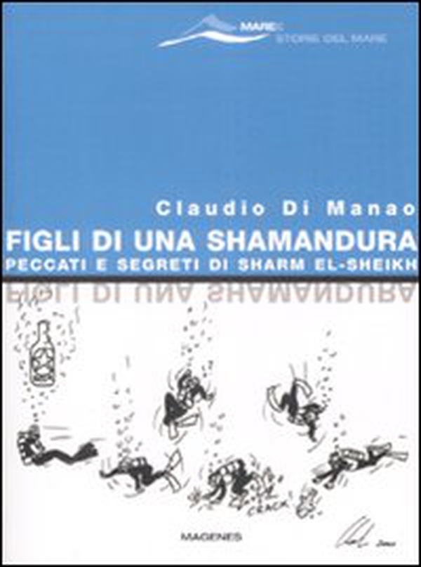 Figli di una Shamandura. Peccati e segreti di Sharm el-Sheikh - Librerie.coop Figli di una Shamandura. Peccati e segreti di Sharm el-Sheikh - Librerie.coop