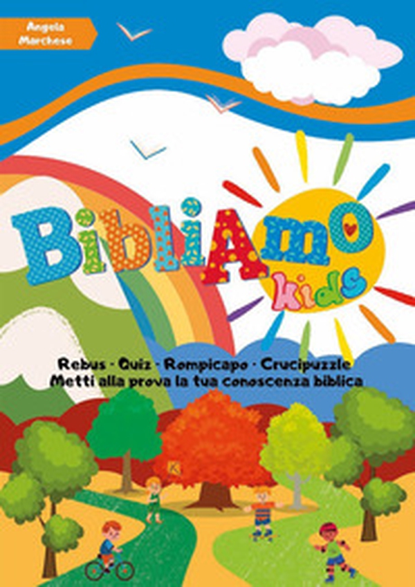 BibliAmo Kids. Giochi e quiz per conoscere la Bibbia - Librerie.coop BibliAmo Kids. Giochi e quiz per conoscere la Bibbia - Librerie.coop
