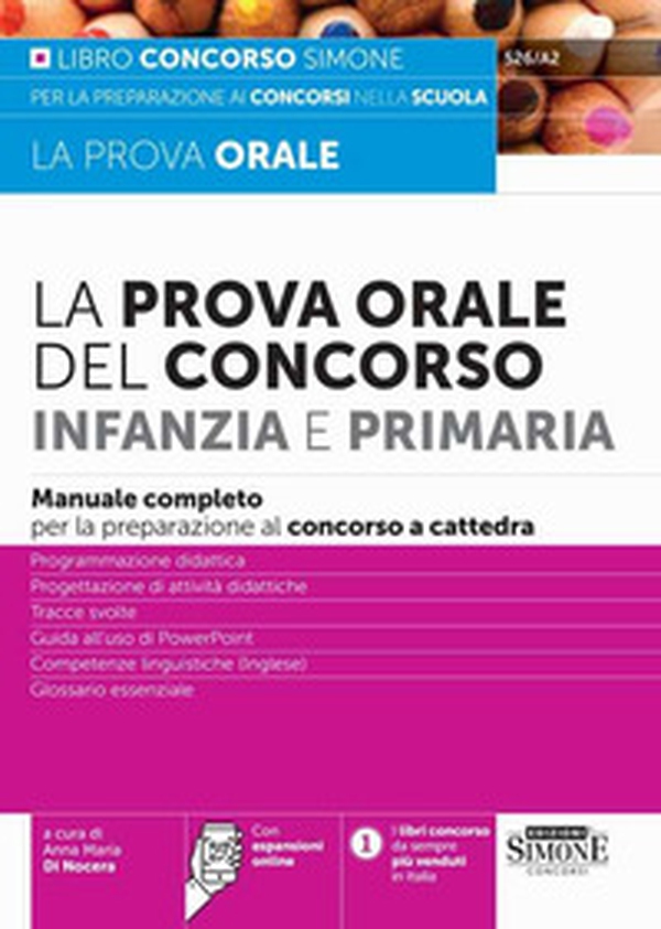 La prova orale del Concorso per Infanzia e Primaria. Manuale completo per la preparazione al concorso a cattedra - Librerie.coop La prova orale del Concorso per Infanzia e Primaria. Manuale completo per la preparazione al concorso a cattedra - Librerie.coop