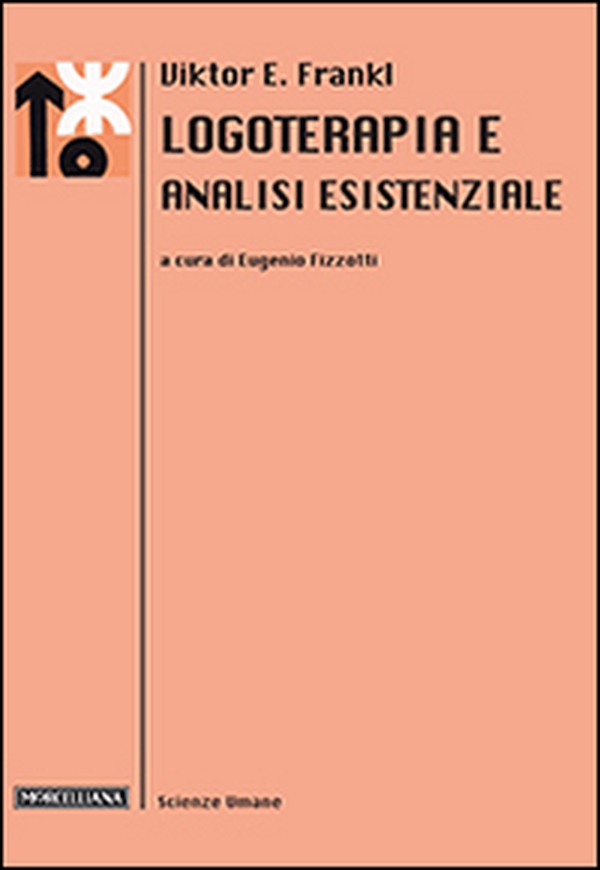 Logoterapia e analisi esistenziale - Librerie.coop Logoterapia e analisi esistenziale - Librerie.coop