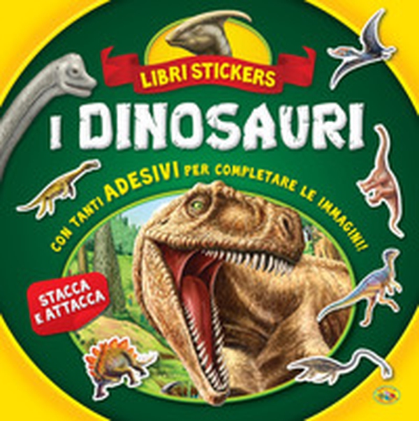 I dinosauri. Con adesivi - Librerie.coop I dinosauri. Con adesivi - Librerie.coop