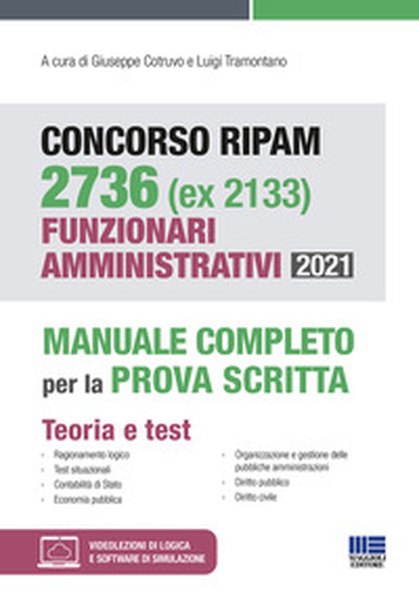 Concorso RIPAM 2736 (ex 2133) Funzionari amministrativi 2021. Manuale completo per la prova scritta - Librerie.coop Concorso RIPAM 2736 (ex 2133) Funzionari amministrativi 2021. Manuale completo per la prova scritta - Librerie.coop